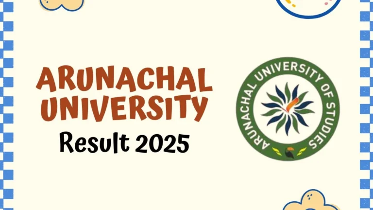 Arunachal University of Studies Result 2025-2026