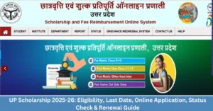 Last Date for UP Scholarship Classes 11 12 2025-26: Post-Matric Scheme Deadlines