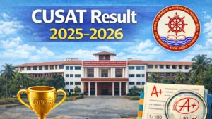 CUSAT Result 2025-2026 - Cochin University of Science and Technology Examination Results
