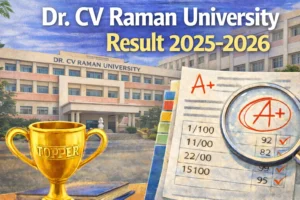 Dr. CV Raman University Result 2025-2026 - Check UG, PG Semester Results