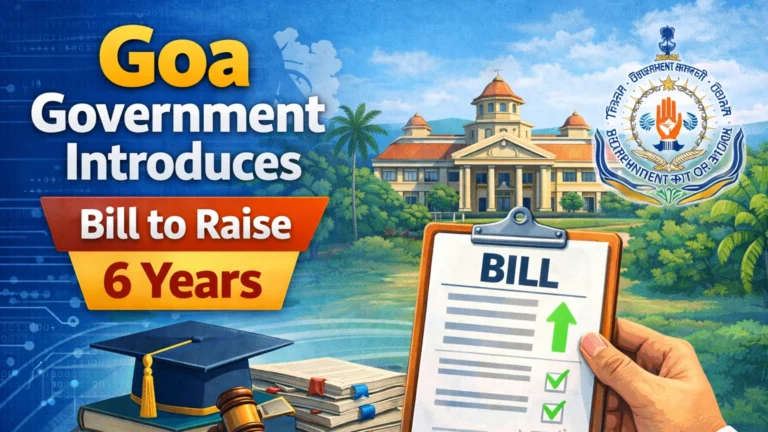 Goa Government Introduces Bill to Raise 6 Years
