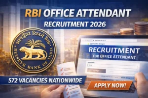 RBI Office Attendant Recruitment 2026 Notification for 572 Vacancies Released; Applications Open Till February 4