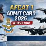 AFCAT 1 Admit Card 2026 Released: Direct Link Active to Download Exam Hall Ticket