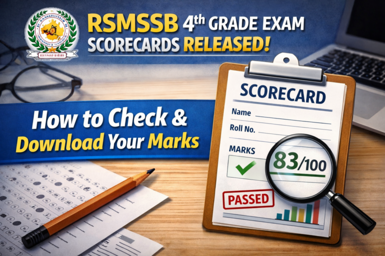RSMSSB Releases 4th-Grade Exam Scorecards; Here’s How to Check and Download Your Marks