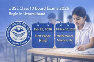 UBSE Class 10 Board Examinations 2026 Begin Across Uttarakhand; Exams to Continue Till March 20