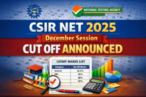 CSIR NET 2025 December Session Cut Off Announced; Check Category-Wise Qualifying Criteria and Result Details