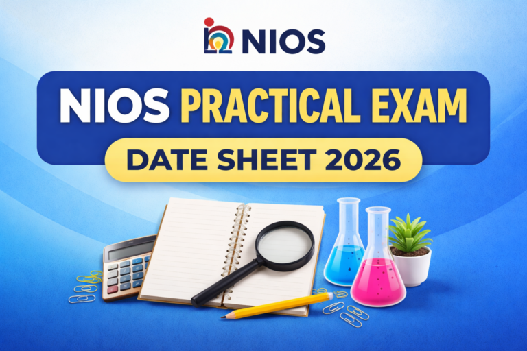 NIOS Date Sheet 2026 Out for Practical Exam