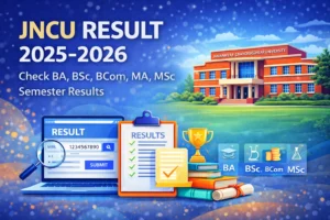 JNCU Result 2025-2026 - Check BA, BSc, BCom, MA, MSc Semester Results