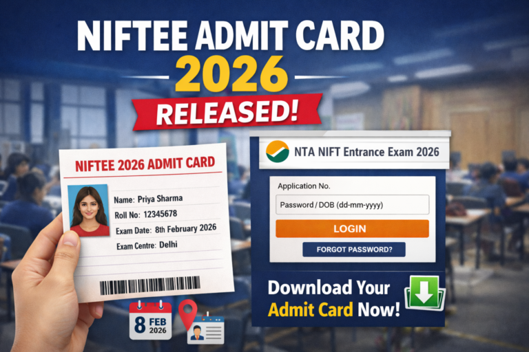 NIFTEE Admit Card 2026 Out at exams.nta.nic.in; Direct Link to Download Hall Ticket