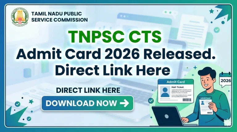 TNPSC CTS Admit Card 2026 Released at tnpsc.gov.in; Direct Link Here