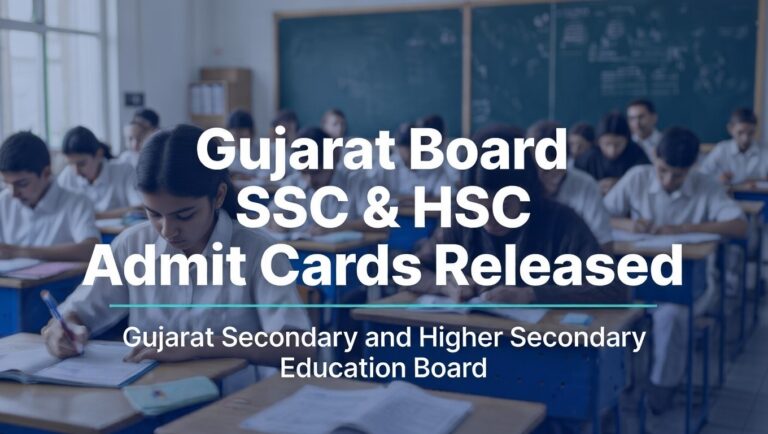 GSHSEB Announces Release of Hall Tickets for SSC and HSC Examinations 2026, Find Direct Links Here