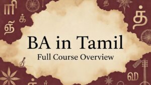 BA Tamil: Course Details, Colleges, Syllabus, Career Opportunities in India