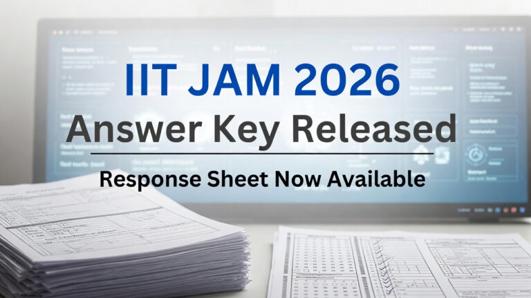 IIT JAM 2026 Answer Key Released Along With Response Sheet, Find Direct Links Here