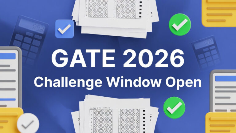 GATE 2026 Objection Window Now Active for Answer Key Challenges