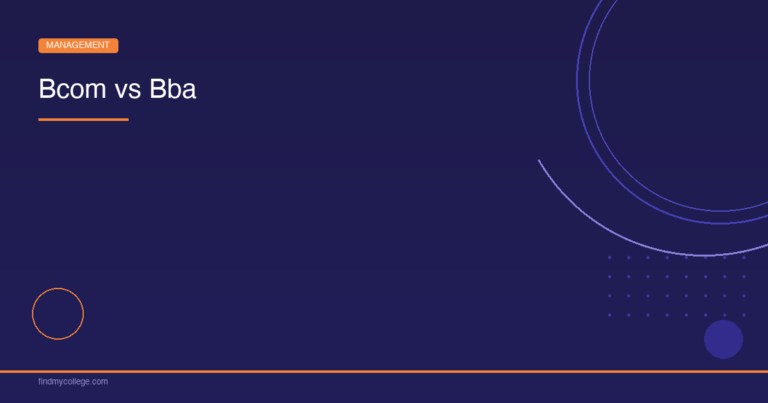 BCom vs BBA – Key Differences, Salary, Top Colleges 2026