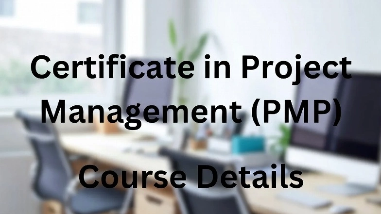 Certificate in Project Management (PMP) 2026 Course