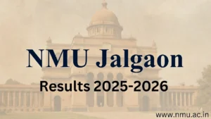 NMU Jalgaon Results 2025-2026