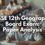CBSE Class 12 Geography Exam 2026 Analysis: Easy Difficulty with Strong NCERT Alignment