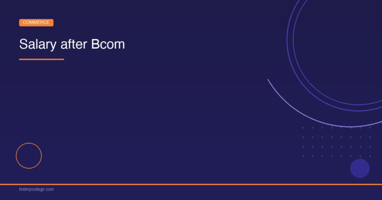Salary after BCom – Top Companies, Profiles Offered, Trends 2026