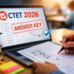 CTET February 2026 Answer Key Soon at ctet.nic.in; Response Sheet and Objection Window to Follow