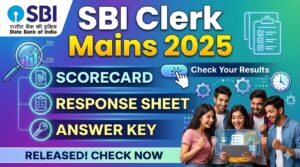 SBI Clerk Mains 2025 Scorecard Released - Find Direct Links to Check Your Score