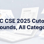 UPSC CSE 2025 Cutoffs: Prelim, Mains, Final Round Cutoffs & More