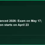 JEE Advanced 2026: Exam on May 17; application starts on April 23